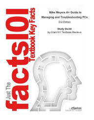 Mike Meyers A+ Guide to Managing and Troubleshooting PCs CTI Reviews Author