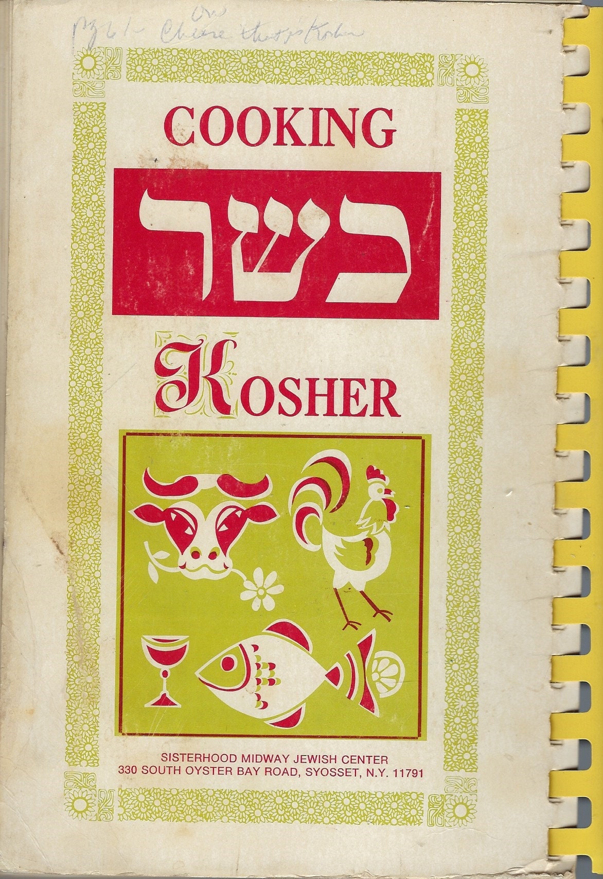 Syosset New York Vintage 1977 Sisterhood Midway Jewish Center Cooking Kosher Cookbook Ethnic Recipes Ny Community Collectible Rare Cook Book