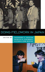 Doing Fieldwork in Japan Theodore C. Bestor Editor