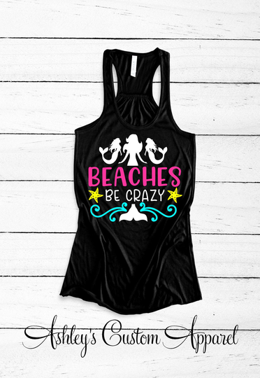 Beach Tank Tops Beaches Be Crazy Funny Summer Shirts Best Friend Matching Vacation Tanks Bound Cruise Group Girls Trip