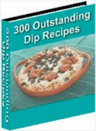 300 Outstanding Dip Recipes Bradford Gearhart Author