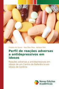 Perfil de reações adversas a antidepressivos em idosos de Souza Gislaine Author