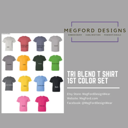 Tri Blend T Shirt With Custom Embroidery