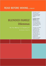Blended Family Dilemmas Christine Li'chele' M Author