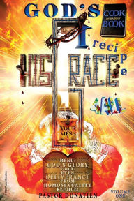 GOD'S COOK BOOK - 1 recipe 4 ALL: YOUR MESS + HIS GRACE - MENU: GOD'S GLORY - VOILÀ: EVEN DELIVERANCE FROM HOMOSEXUALITY - REJOICE! Ramahefasony Dona