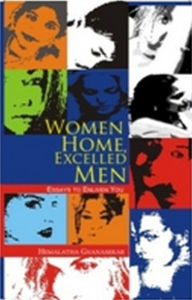 Women Home, Excelled Men Hemalatha Gnanasekar Author