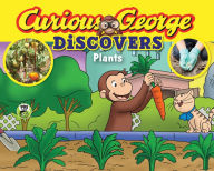Curious George Discovers Plants (Curious George Science Storybook Series) H. A. Rey Author