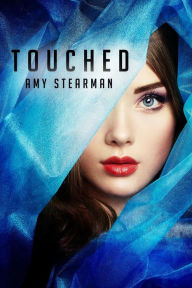Touched Amy Stearman Author