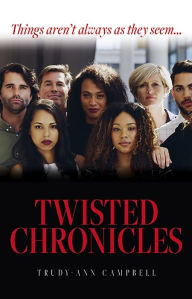 Twisted Chronicles Trudy-Ann Campbell Author