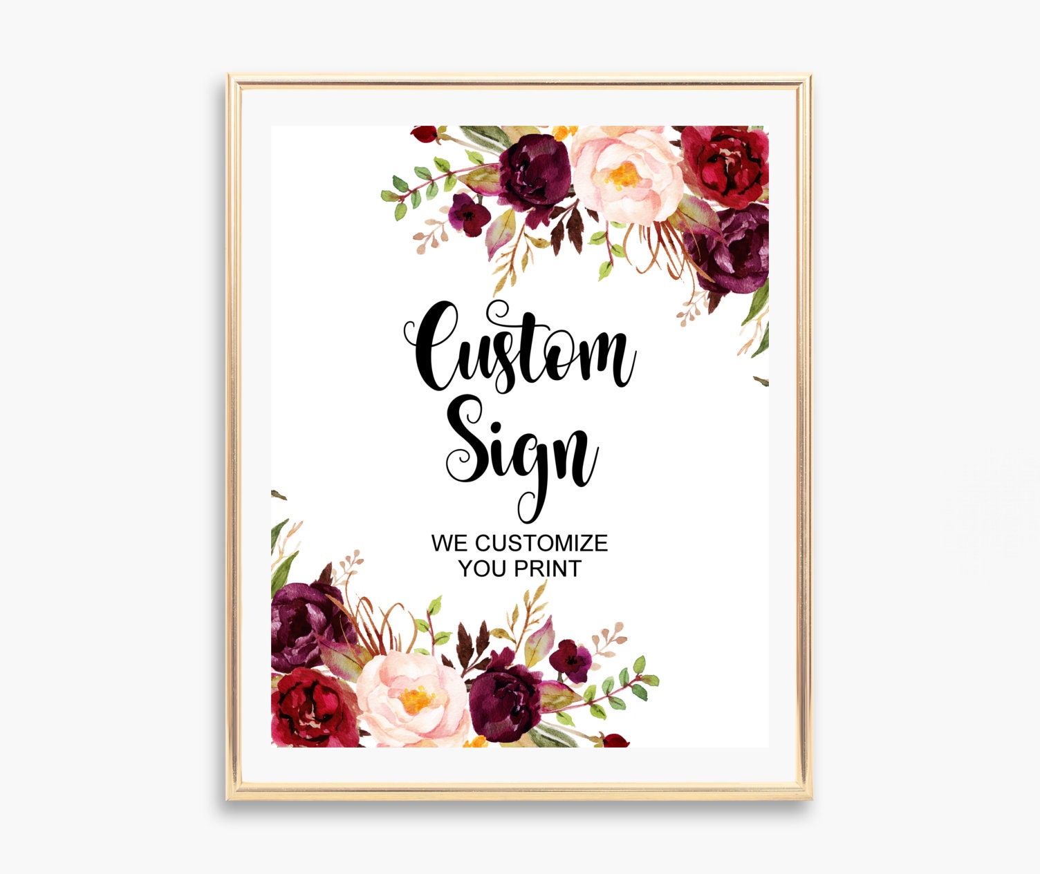 Burgundy Boho Custom Sign Table Printable Marsala Maroon Pink Blush Floral Bridal Shower Decorations Digital File A68 B61 C48