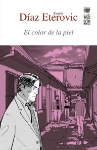 El color de la piel Ramón DÃaz Eterovic Author