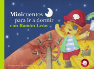 Minicuentos para ir a dormir con Ramón León / Mini-stories for Bedtime with Ramon the Lion Blanca Bk Author