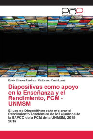 Diapositivas como apoyo en la Enseñanza y el Rendimiento, FCM - UNMSM Edwin Chávez Ramírez Author