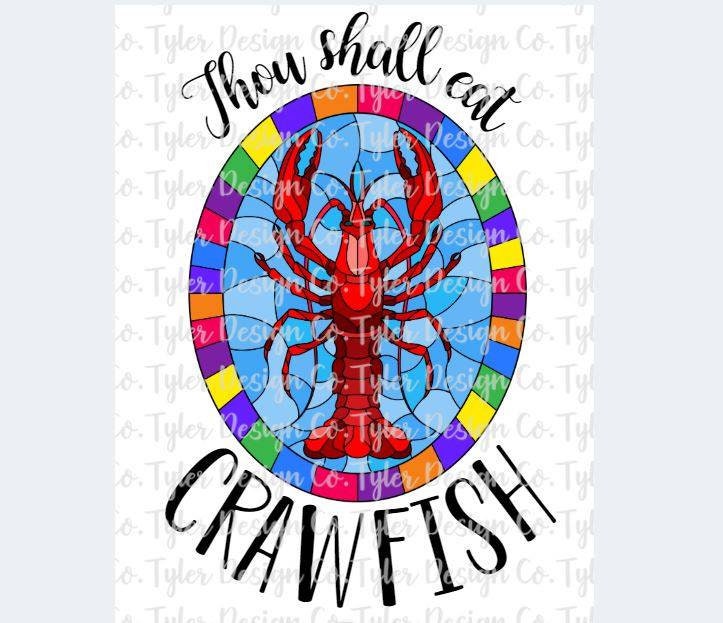 Thou Shall Eat Crawfish | Ready To Press Sublimation Transfer Shirt Design Crawfish, Crayfish, Seafood Boil