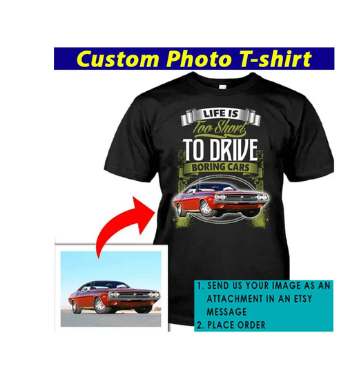 Muscle Car, Funny Car T-Shirts, Personalized Photo T-Shirt, Gifts For Lovers, Cool Guys, Custom Gift | Ca20