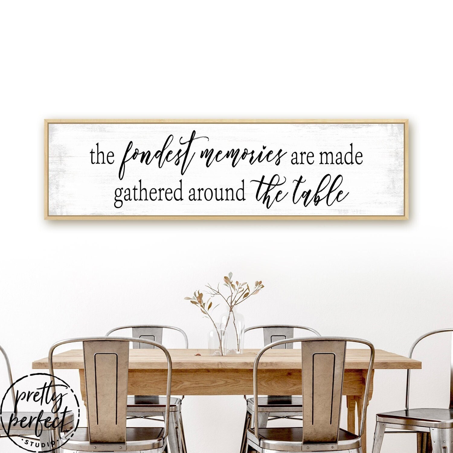 The Fondest Memories Are Made When Gathered Around Table