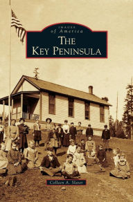 Key Peninsula Colleen A. Slater Author