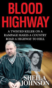 Blood Highway Sheila Johnson Author
