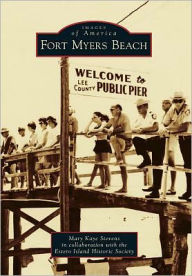 Fort Myers Beach Arcadia Publishing Author