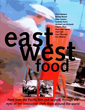 East West Food : Food from the Pacific Rim and Beyond