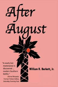 After August William R. Burkett Jr. Author