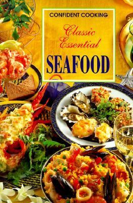 Classic Essential Seafood by Konemann Staff