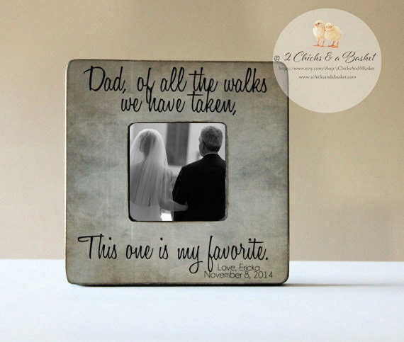 Dad Of All The Walks We Have Taken Personalized Picture Frame, Father Of Bride Wedding Gift For
