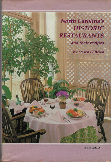 North Carolina's Historic Restaurants & Their Recipes Cookbook By Dawn O'brien Best Nc Gourmet Art Sketches Hard Cover/ Dust Jacket