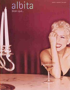 Albita -- Dicen Que ... : Piano/Vocal/Chords (Spanish Language Edition) by Albita