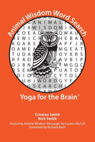 Animal Wisdom Word Search: Yoga for the Brain Cristina Smith Author