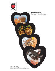 Food to Love: From dawn 'til dusk recipes Andrew Cowley Author