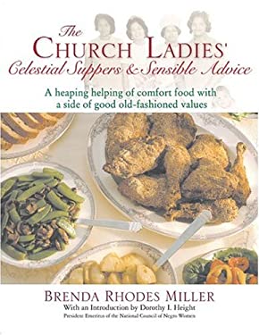 Church Ladies' Celestial Suppers and Sensible Advice by Brenda Rhodes Miller