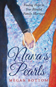 Nana's Pearls Megan Bottom Author