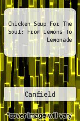 Chicken Soup For The Soul: From Lemons To Lemonade