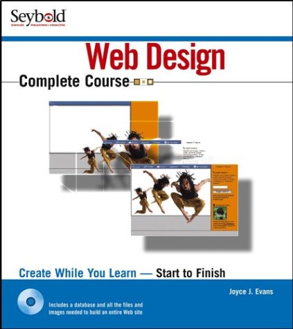 Web Design Complete Course by Joyce J. Evans