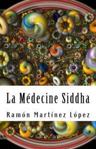 la medecine siddha Ramón Martínez López Author