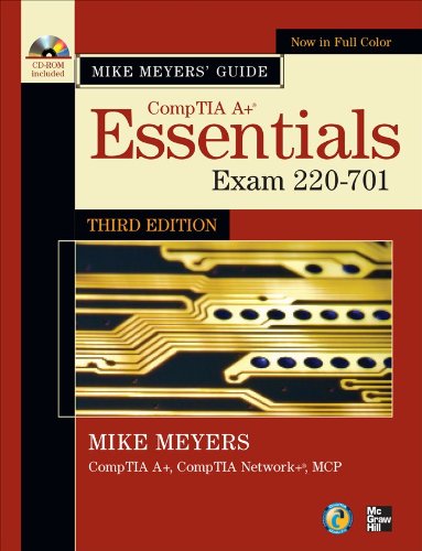 CompTIA A+ Essentials : Exam 220-701 by Michael Meyers