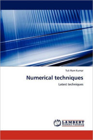 Numerical techniques Tuli Ram Kumar Author