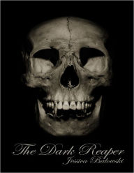 The Dark Reaper Jessica Balowski Author