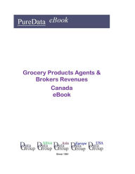 Grocery Products Agents & Brokers Revenues in Canada Editorial DataGroup Americas Editor