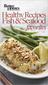 Healthy Recipes Fish and Seafood Favorites Diabetic Living Author