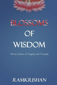 Blossoms of Wisdom RAMKRISHAN Author