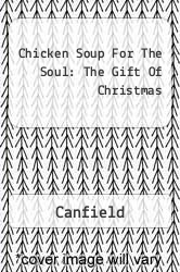 Chicken Soup For The Soul: The Gift Of Christmas
