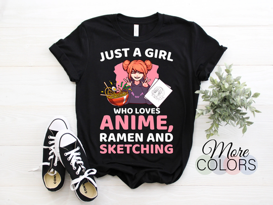Just A Girl Who Loves Anime Ramen & Sketching Gift Costume T-Shirt, Drawing Artists, Sketch Art Noodles Bowl Lover Kawaii, Otaku Japanese
