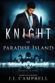 Knight of Paradise Island J.L. Campbell Author