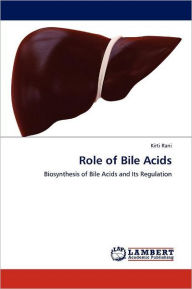 Role of Bile Acids Kirti Rani Author