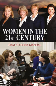 Women in the 21st Century Ram Krishna Mandal Author