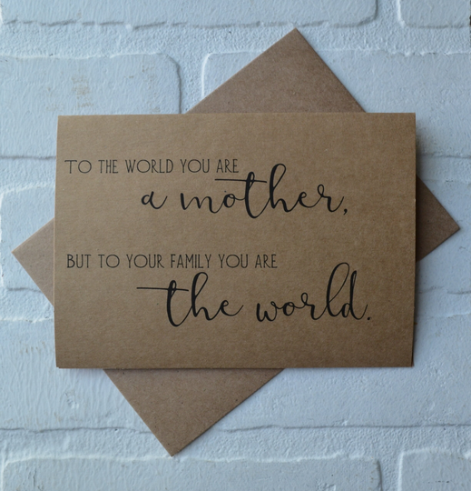To Your Family You Are The World Happy Mothers Day Card Mothers Day My Mom Step Mother Stepmom