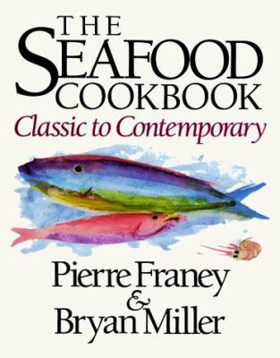 The Seafood Cookbook by Pierre Franey