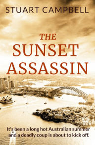 The Sunset Assassin Stuart Campbell Author